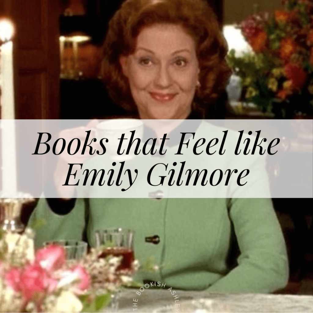 Books Like Emily&nbsp;Gilmore