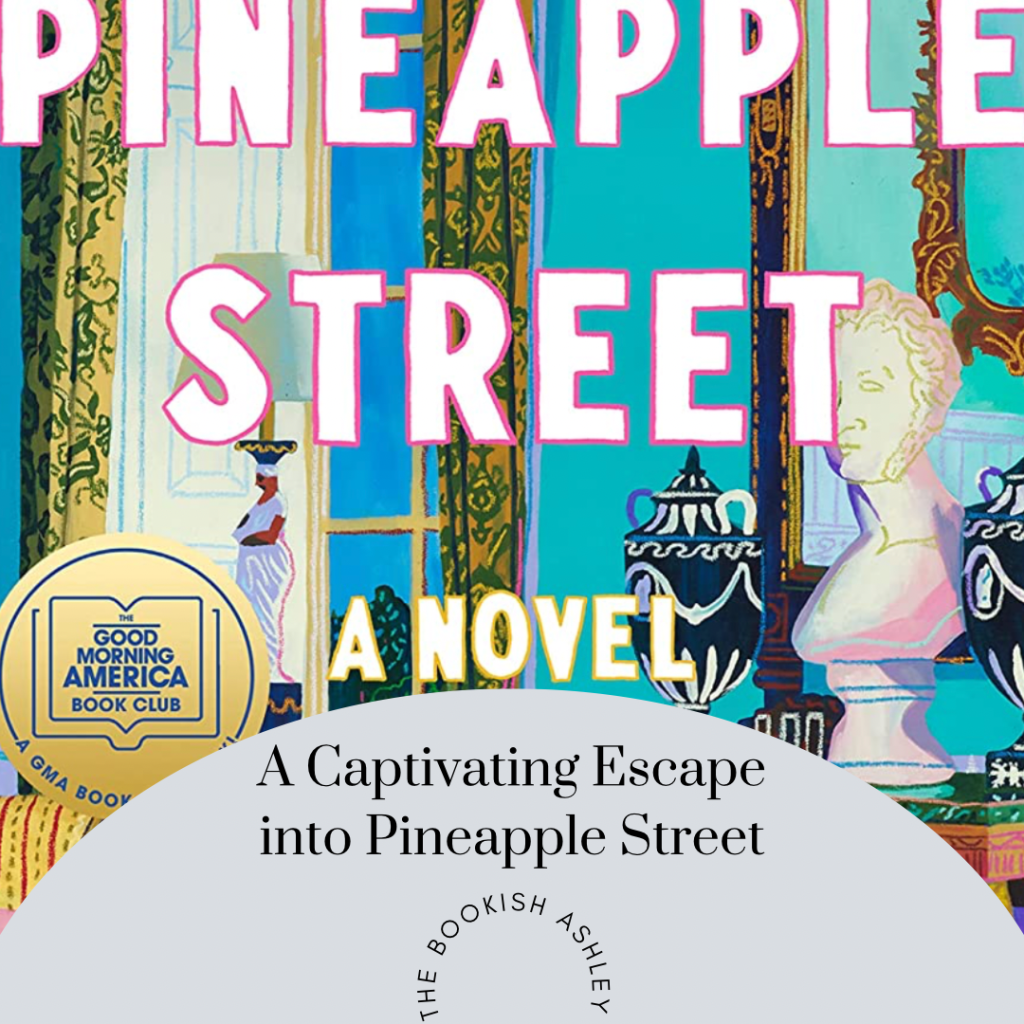 A Captivating Escape into Pineapple&nbsp;Street