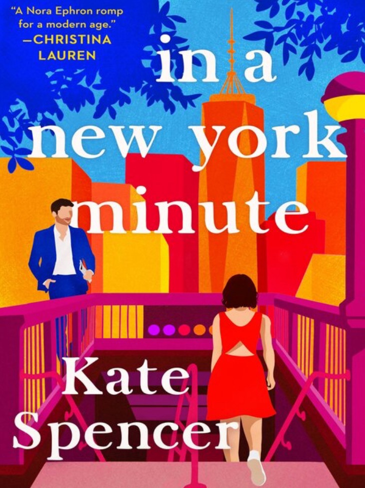 A Whirlwind Romance in the Bustling Big Apple: “In a New York Minute” by Kate&nbsp;Spencer