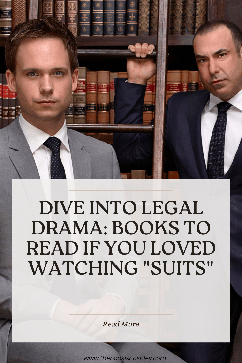 Dive into Legal Drama: Books to Read if You Loved Watching “Suits”
