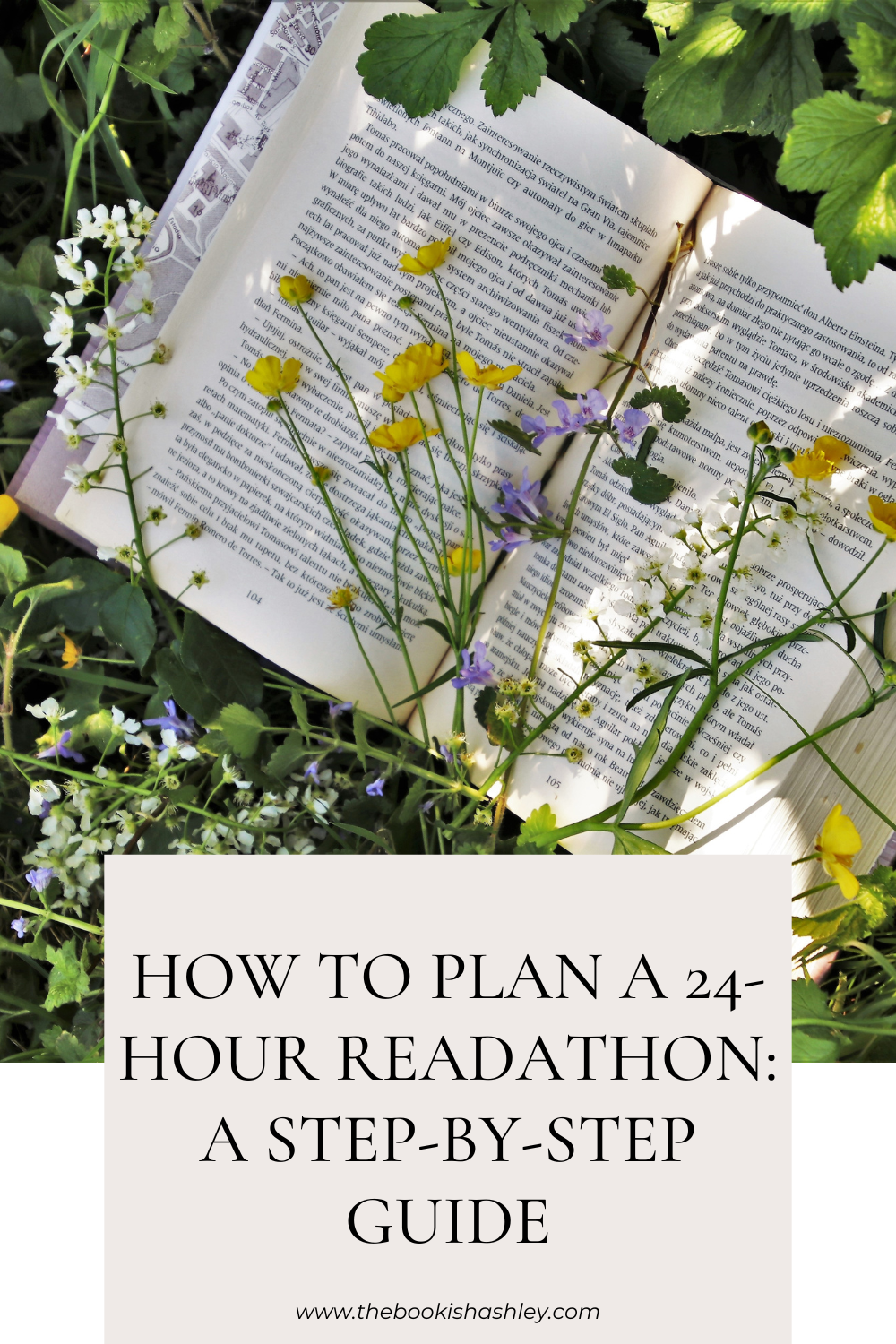 How To Plan A 24 Hour Readathon A Step By Step Guide The Bookish Ashley
