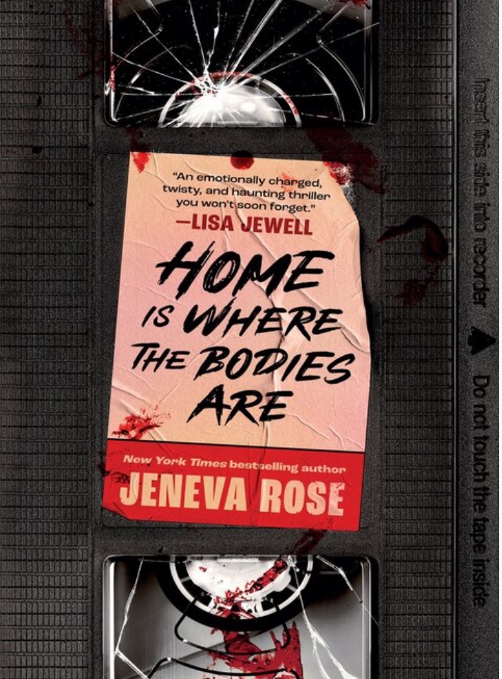 Home Is Where the Bodies Are by Jeneva&nbsp;Rose