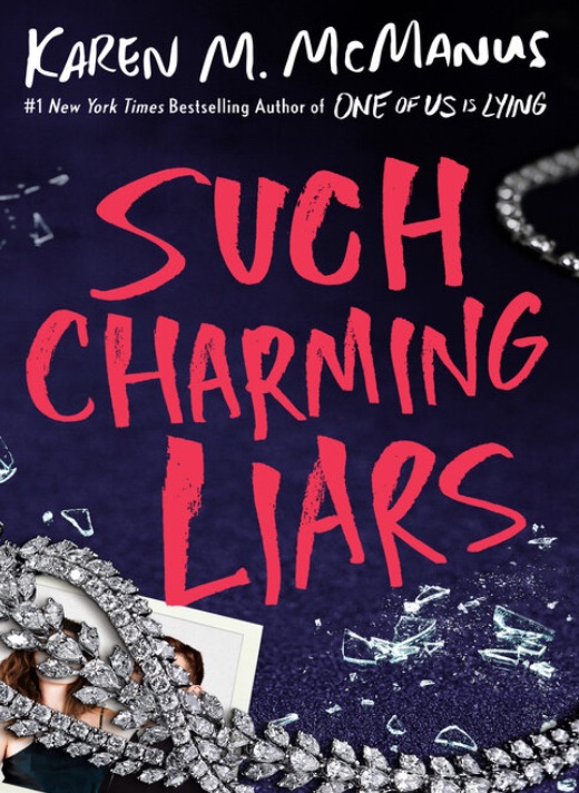 Book Review: Such Charming Liars by Karen M.&nbsp;McManus