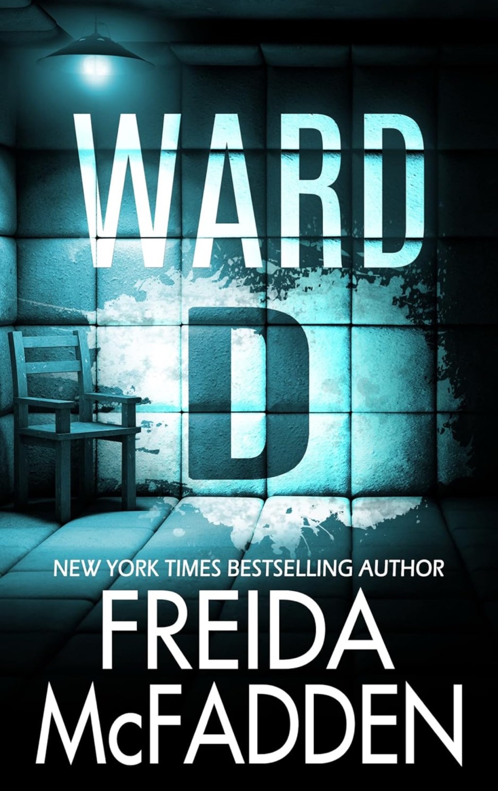 Book Review: Ward D by Freida&nbsp;McFadden