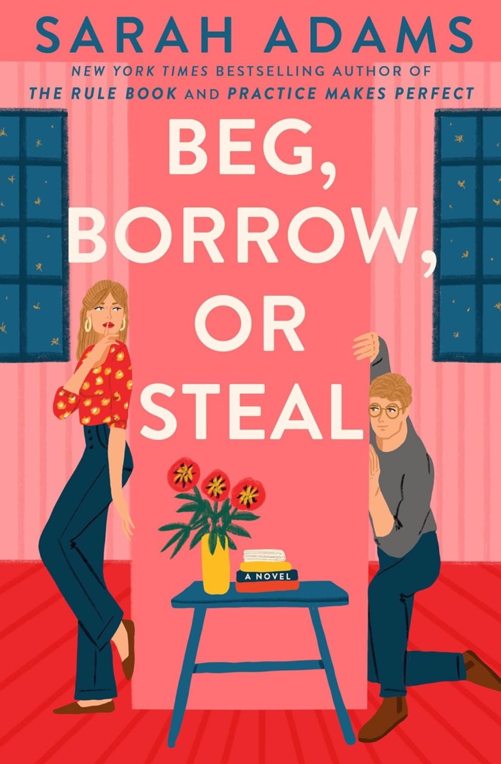 Book Review: Beg, Borrow, or Steal by Sarah&nbsp;Adams