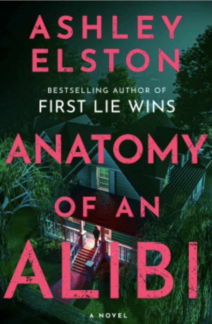 Book Review: Anatomy of an Alibi by Ashley Elston