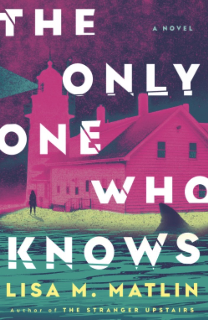 Book Review: The Only One Who Knows by Lisa Matlin